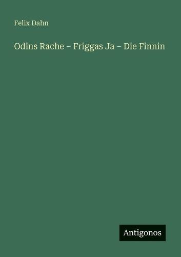 Odins Rache - Friggas Ja - Die Finnin