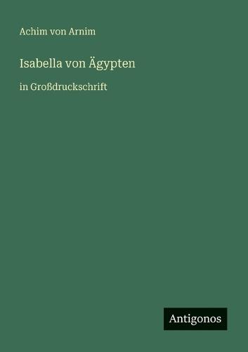 Isabella von Ägypten: in Großdruckschrift