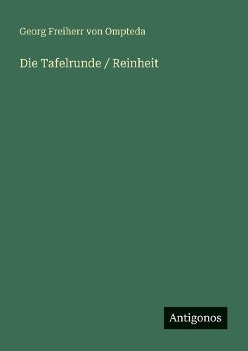 Die Tafelrunde / Reinheit
