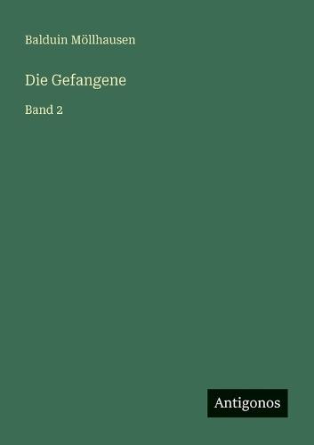Die Gefangene: Band 2