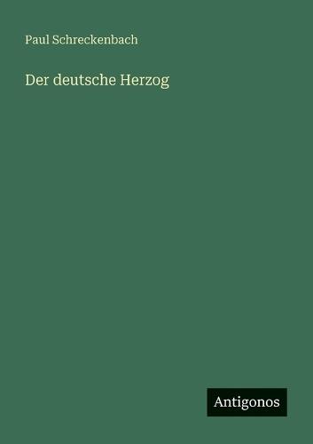 Der deutsche Herzog