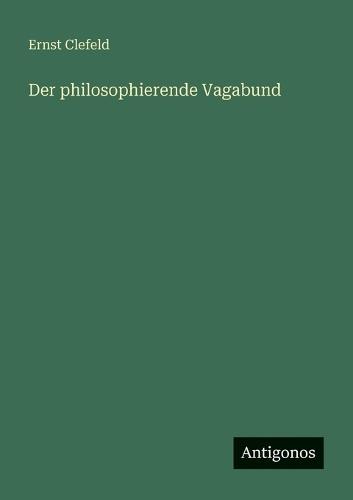 Der philosophierende Vagabund