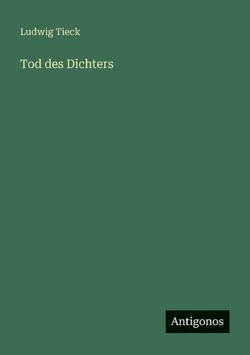 Tod des Dichters