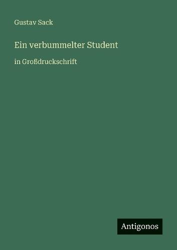 Ein verbummelter Student: in Großdruckschrift