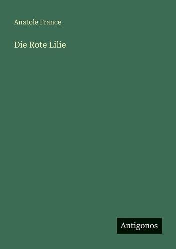 Die Rote Lilie