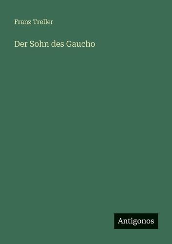 Der Sohn des Gaucho