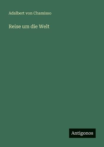 Reise um die Welt