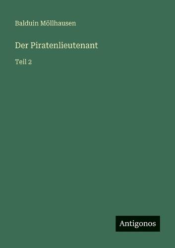 Der Piratenlieutenant: Teil 2