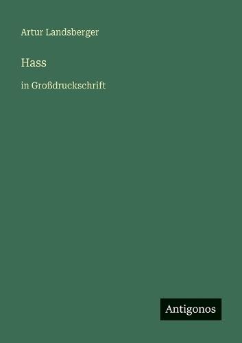 Hass: in Großdruckschrift