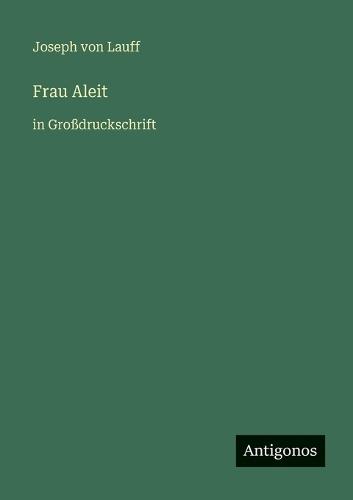 Frau Aleit: in Großdruckschrift