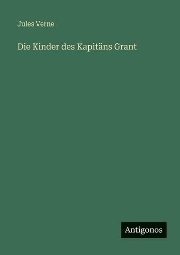 Die Kinder des Kapitäns Grant