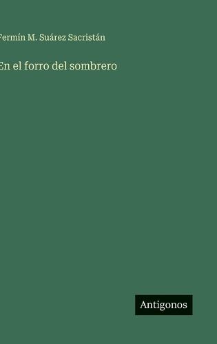 En el forro del sombrero