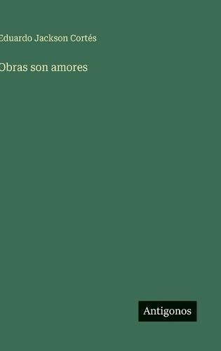 Obras son amores