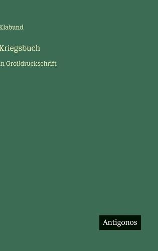 Kriegsbuch: in Großdruckschrift