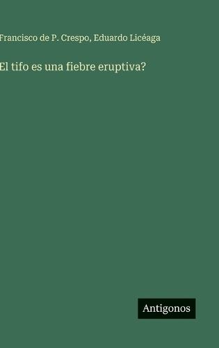 El tifo es una fiebre eruptiva?