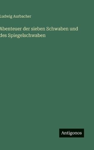 Abenteuer der sieben Schwaben und des Spiegelschwaben