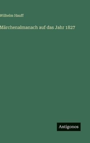 Märchenalmanach auf das Jahr 1827