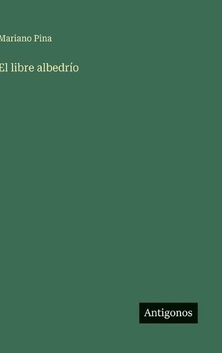 El libre albedrío