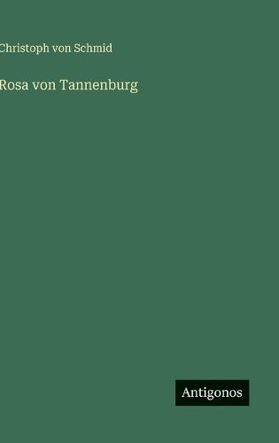 Rosa von Tannenburg