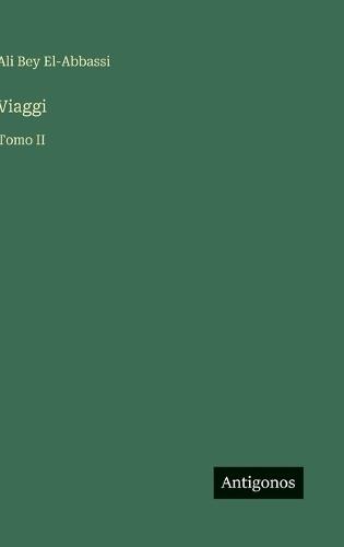 Viaggi: Tomo II