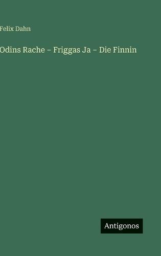 Odins Rache - Friggas Ja - Die Finnin