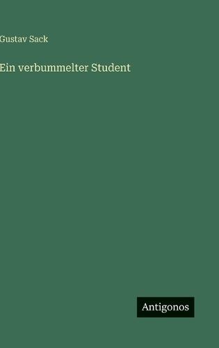 Ein verbummelter Student
