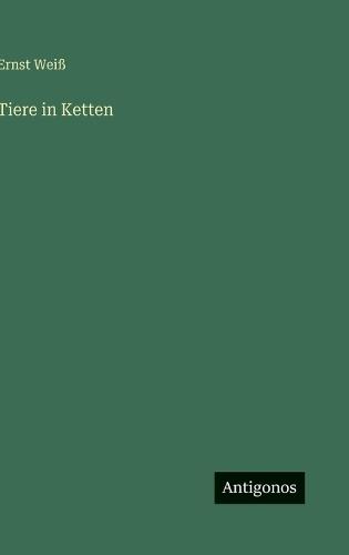 Tiere in Ketten