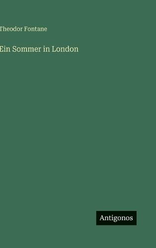 Ein Sommer in London