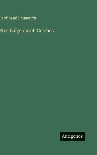 Streifzüge durch Celebes