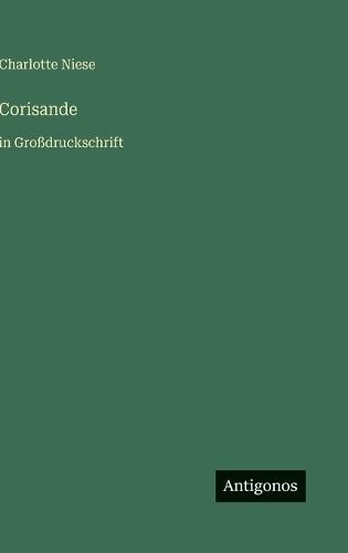 Corisande: in Großdruckschrift