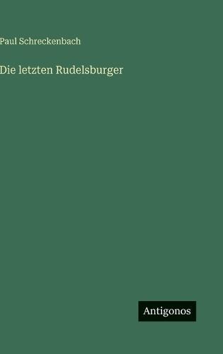 Die letzten Rudelsburger