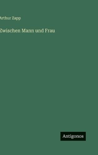 Zwischen Mann und Frau