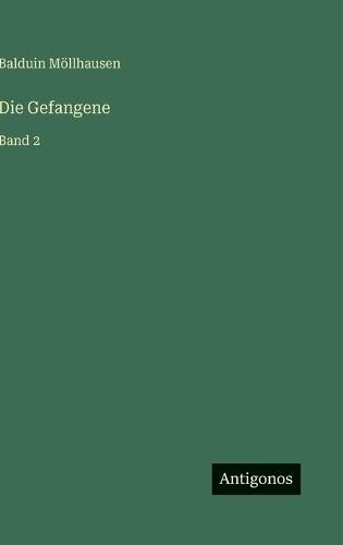 Die Gefangene: Band 2