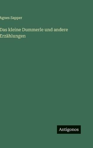 Das kleine Dummerle und andere Erzählungen