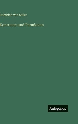 Kontraste und Paradoxen