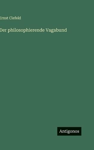 Der philosophierende Vagabund