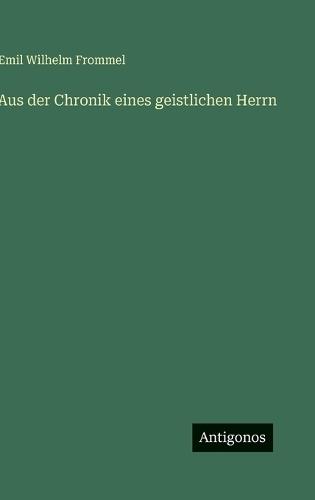 Aus der Chronik eines geistlichen Herrn