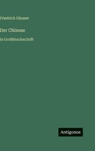 Der Chinese: in Großdruckschrift