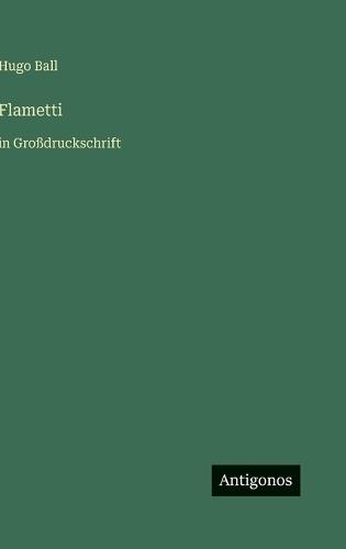Flametti: in Großdruckschrift