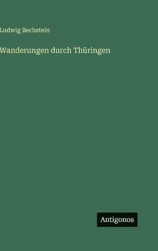 Wanderungen durch Thüringen