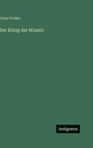 Der König der Miamis