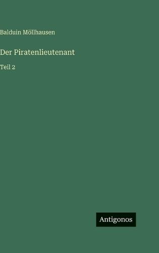 Der Piratenlieutenant: Teil 2