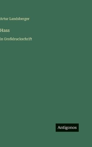Hass: in Großdruckschrift