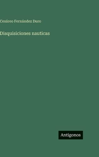 Disquisiciones nauticas