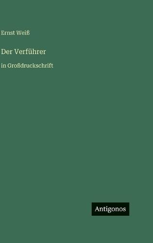 Der Verführer: in Großdruckschrift