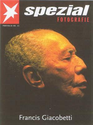 Francis Giacobetti: Human Being - Spezial Fotografie