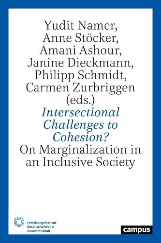 Intersectional Challenges to Cohesion?: On Marginalization in an Inclusive Society