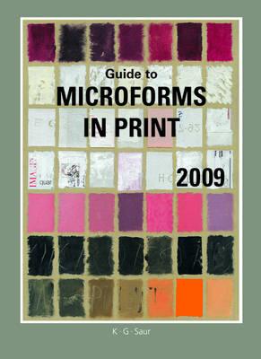 Guide to Microforms in Print: Author Title: Incorporating International Microforms in Print