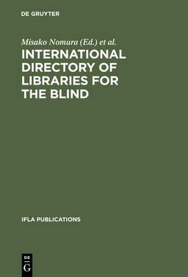 International Directory of Libraries for the Blind