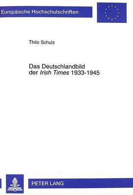 Das Deutschlandbild der ""Irish Times"" 1933-1945
